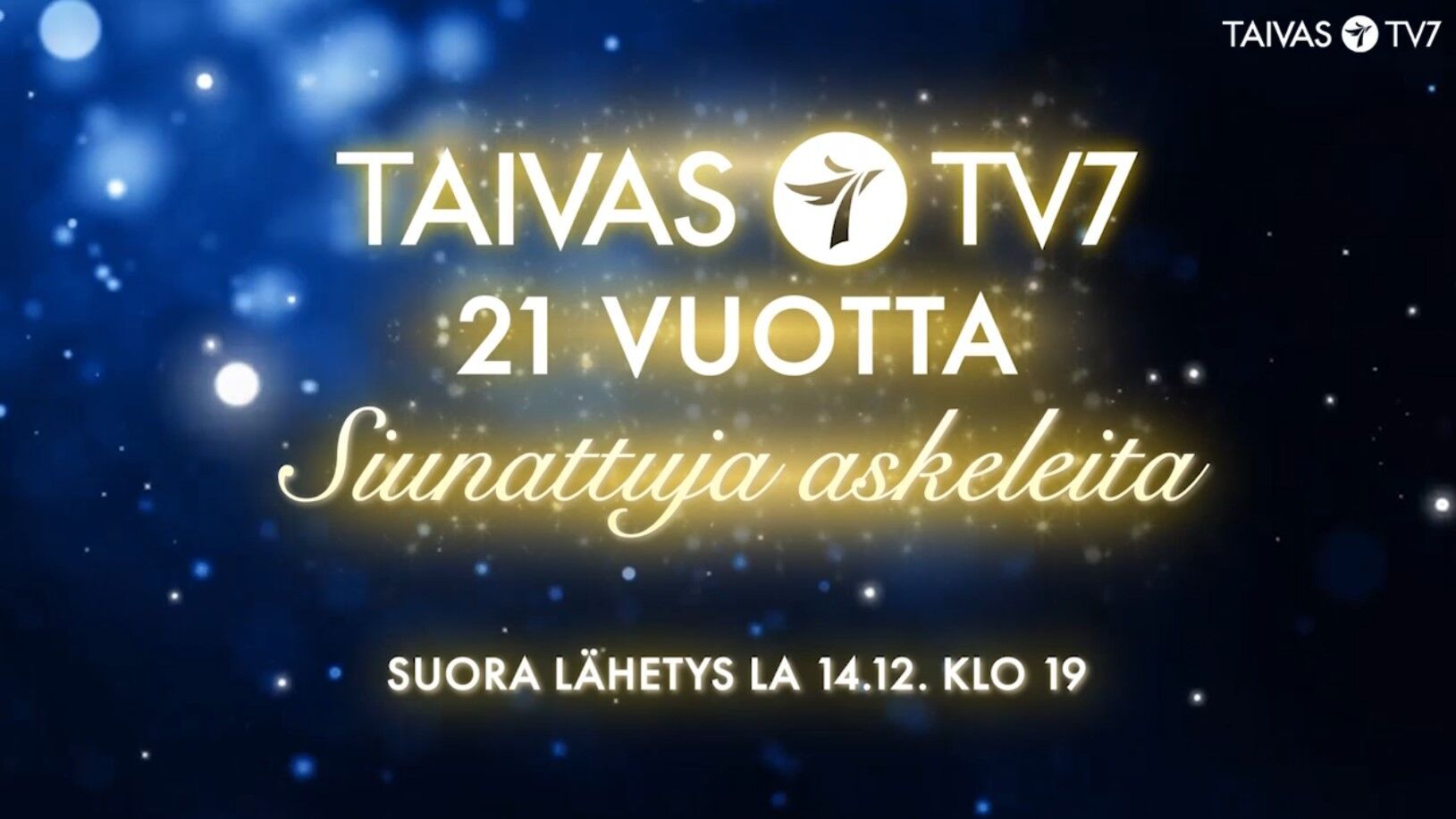 Juhli kanssamme: TV7 21 vuotta!